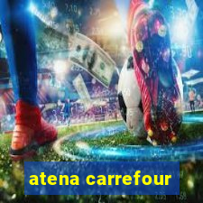 atena carrefour